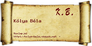 Kólya Béla névjegykártya